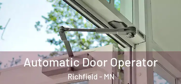 Automatic Door Operator Richfield - MN