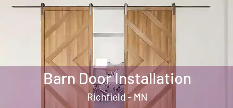Barn Door Installation Richfield - MN