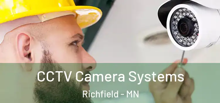 CCTV Camera Systems Richfield - MN