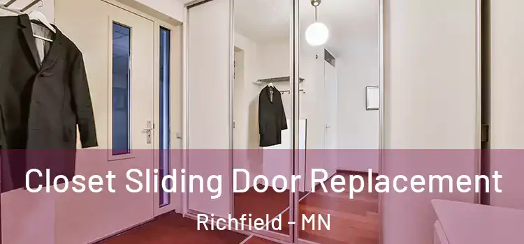 Closet Sliding Door Replacement Richfield - MN