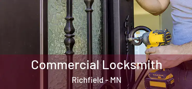 Commercial Locksmith Richfield - MN