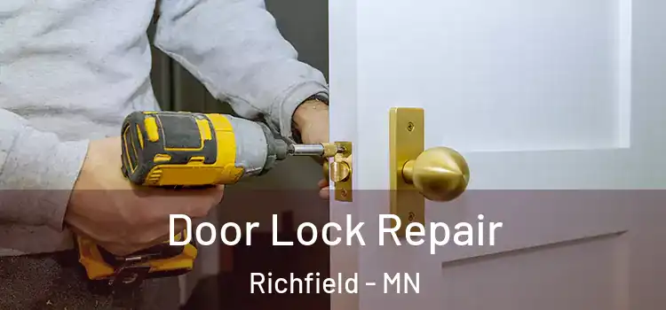 Door Lock Repair Richfield - MN