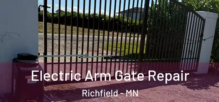 Electric Arm Gate Repair Richfield - MN