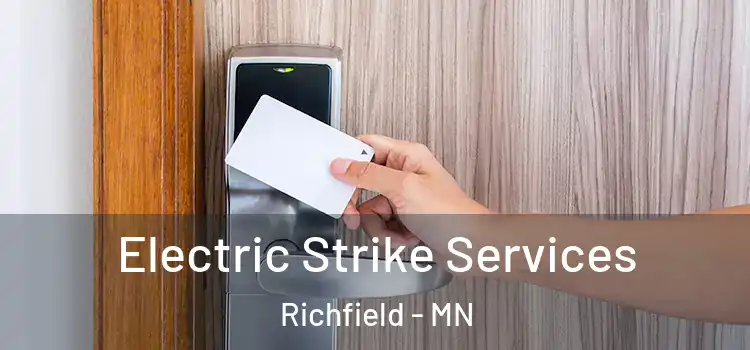 Electric Strike Services Richfield - MN