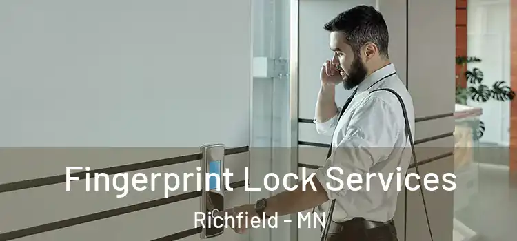  Fingerprint Lock Services Richfield - MN
