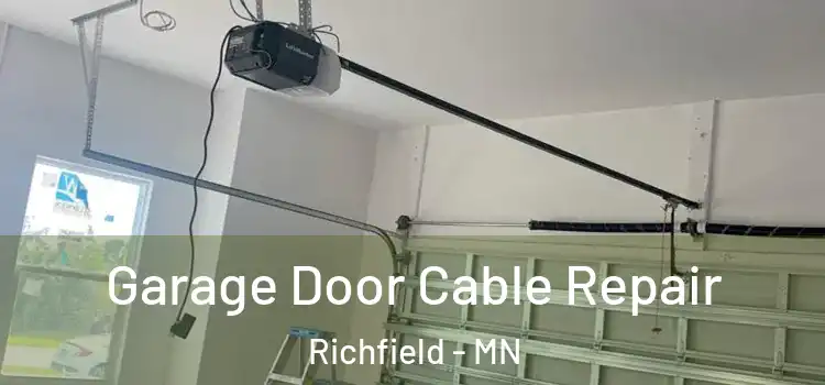  Garage Door Cable Repair Richfield - MN