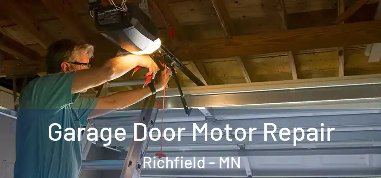  Garage Door Motor Repair Richfield - MN