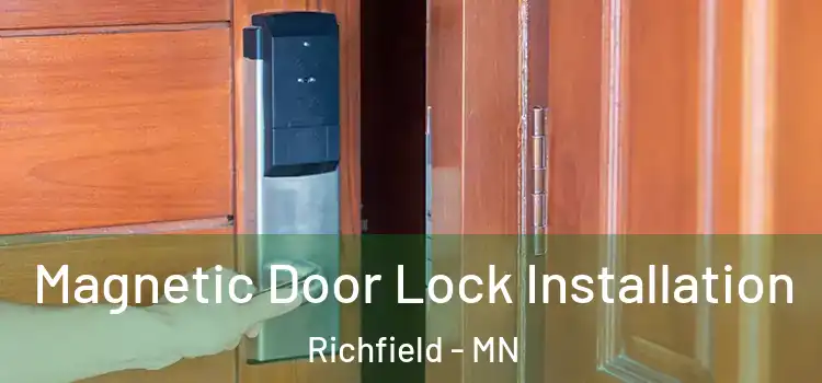  Magnetic Door Lock Installation Richfield - MN