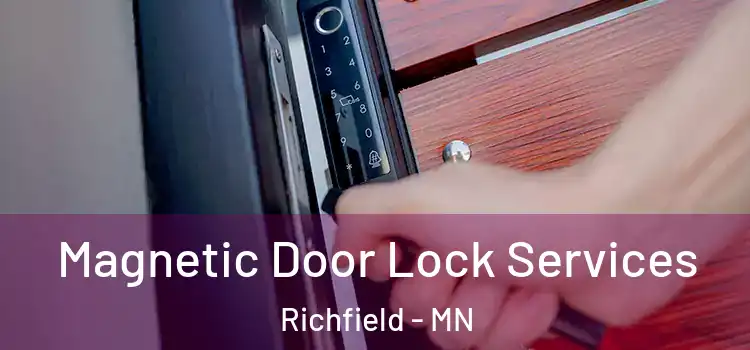 Magnetic Door Lock Services Richfield - MN