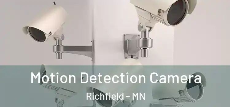  Motion Detection Camera Richfield - MN