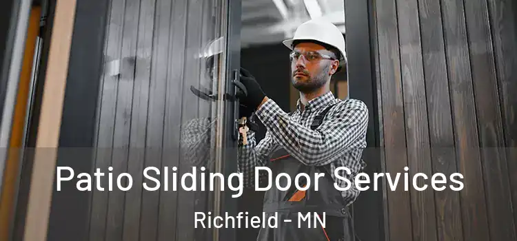 Patio Sliding Door Services Richfield - MN