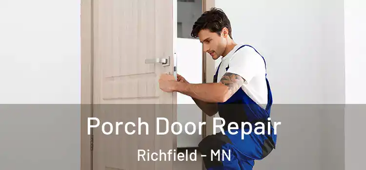  Porch Door Repair Richfield - MN