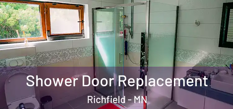 Shower Door Replacement Richfield - MN