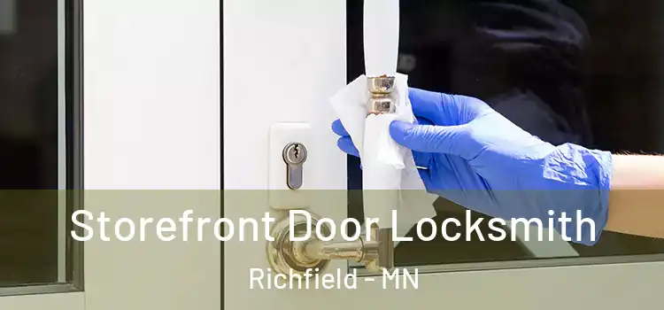 Storefront Door Locksmith Richfield - MN